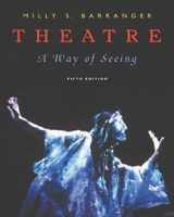 9780534514860-0534514863-Theatre: A Way of Seeing (High School/Retail Version)