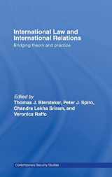 9780415400763-0415400767-International Law and International Relations: Bridging Theory and Practice (Contemporary Security Studies)
