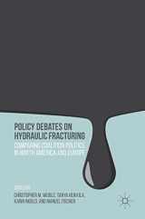 9781137603760-1137603763-Policy Debates on Hydraulic Fracturing: Comparing Coalition Politics in North America and Europe