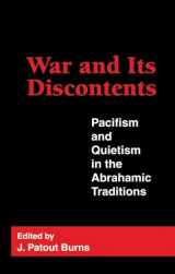 9780878406036-0878406034-War and Its Discontents: Pacifism and Quietism in the Abrahamic Traditions (Not In A Series)