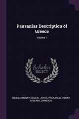 9781377452944-1377452948-Pausanias Description of Greece; Volume 1