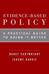 9780199841622-0199841624-Evidence-Based Policy: A Practical Guide to Doing It Better