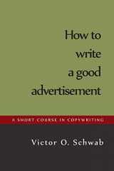 9781614278863-1614278865-How to Write a Good Advertisement