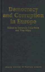 9781855673663-1855673665-Democracy and Corruption in Europe (Social Change in Western Europe Series)