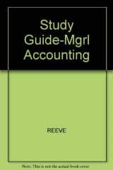 9780324222135-0324222130-Study Guide-Mgrl Accounting