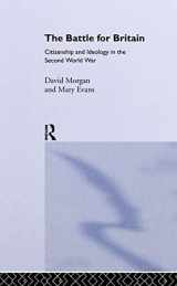 9780415017220-041501722X-The Battle for Britain: Citizenship and Ideology in the Second World War