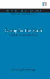 9781844079360-1844079368-Caring for the Earth: A strategy for sustainable living (Sustainable Development Set)
