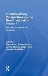 9780815337102-0815337108-The New Immigration : Interdisciplinary Perspectives, Volume, 6 (The New Immigration)