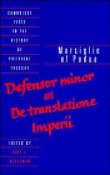 9780521402774-0521402778-Marsiglio of Padua: 'Defensor minor' and 'De translatione imperii' (Cambridge Texts in the History of Political Thought)