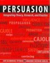 9780757526732-075752673X-PERSUASION: INTEGRATING THEORY, RESEARCH, AND PRACTICE