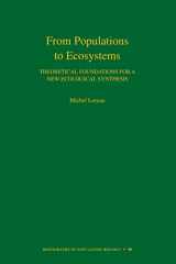 9780691122700-0691122709-From Populations to Ecosystems: Theoretical Foundations for a New Ecological Synthesis (MPB-46) (Monographs in Population Biology, 46)