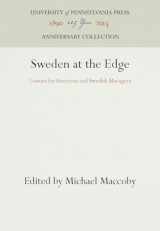 9780812281538-0812281535-Sweden at the Edge: Lessons for American and Swedish Managers (Anniversary Collection)