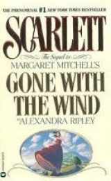 9780606022125-0606022120-Scarlett: The Sequel to Margaret Mitchell's Gone With the Wind