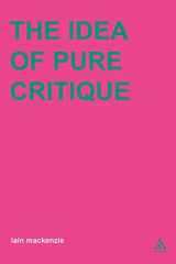 9780826468079-0826468071-Idea of Pure Critique (Transversals: New Directions in Philosophy)