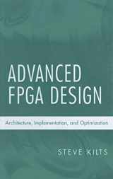9780470054376-0470054379-Advanced FPGA Design: Architecture, Implementation, and Optimization