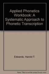 9781401885496-1401885497-Applied Phonetics Workbook: A Systematic Approach to Phonetic Transcription