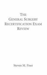 9781495103339-1495103331-The General Surgery Recertification Exam Review
