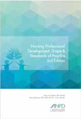 9780997490114-099749011X-Nursing Professional Development: Scope and Standards of Practice