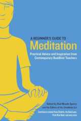 9781611800579-1611800579-A Beginner's Guide to Meditation: Practical Advice and Inspiration from Contemporary Buddhist Teachers