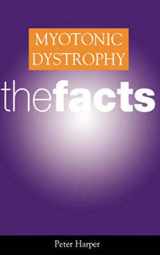 9780198525868-0198525869-Myotonic Dystrophy: The Facts (Oxford Medical Publications)