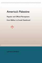 9780813028453-0813028450-America's Palestine: Popular and Official Perceptions from Balfour to Israeli Statehood