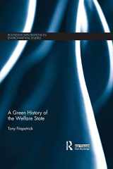 9780367030186-0367030187-A Green History of the Welfare State (Routledge Explorations in Environmental Studies)