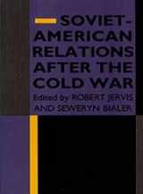9780822310808-0822310805-Soviet-American Relations After the Cold War (Camera Obscura)