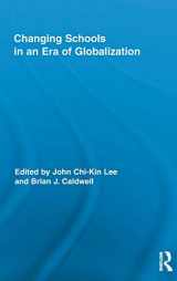 9780415993302-041599330X-Changing Schools in an Era of Globalization (Routledge Research in Education)