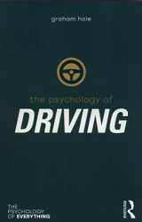 9781138699588-1138699586-The Psychology of Driving (The Psychology of Everything)