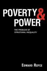 9780742564442-0742564444-Poverty and Power: The Problem of Structural Inequality