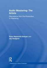 9781138900066-1138900060-Audio Mastering: The Artists: Discussions from Pre-Production to Mastering (Perspectives on Music Production)