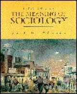 9780132310857-0132310856-The Meaning of Sociology