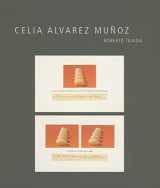 9780895511126-0895511126-Celia Alvarez Muñoz (A Ver)