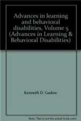 9780892326181-0892326182-Advances in Learning and Behavioral Disabilities, 1986 (5) (Advances in Learning & Behavioral Disabilities)