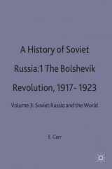 9780333060049-0333060040-A History of Soviet Russia: 1 The Bolshevik Revolution, 1917-1923: Volume 3: Soviet Russia and the World