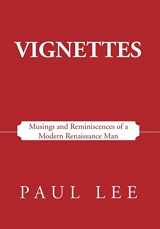 9781475956542-1475956541-Vignettes: Musings and Reminiscences of a Modern Renaissance Man