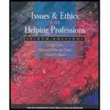 9780534085841-0534085849-Issues and Ethics in the Helping Professions: with Infotrak