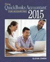 9781305785397-1305785398-Bundle: Using QuickBooks® Accountant 2015 for Accounting (with CD-ROM and Data File CD-ROM), 14th + Using Microsoft® Excel® and Access 2013 for Accounting (with Student Data CD-ROM), 4th, 14th Edition