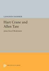 9780691605838-0691605831-Hart Crane and Allen Tate: Janus-Faced Modernism (Princeton Legacy Library, 5176)