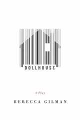 9780810126312-0810126311-Dollhouse: A Play