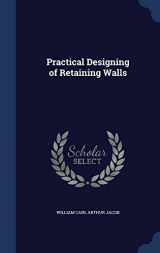 9781297884184-1297884183-Practical Designing of Retaining Walls
