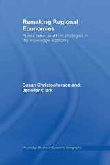 9781138985070-1138985074-Remaking Regional Economies (Routledge Studies in Economic Geography)