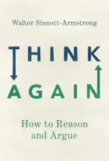 9780190627126-0190627123-Think Again: How to Reason and Argue
