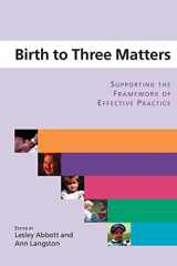 9780335215409-0335215408-Birth to three matters