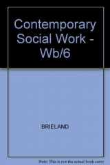 9780070077690-007007769X-Contemporary Social Work: An Introduction to Social Work and Social Welfare