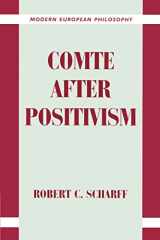 9780521893039-0521893038-Comte after Positivism (Modern European Philosophy)