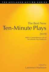 9781493053179-1493053175-The Best New Ten-Minute Plays, 2019 (Applause Acting Series)
