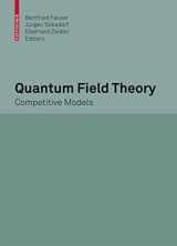 9783764387358-3764387351-Quantum Field Theory: Competitive Models
