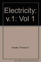 9780827340565-0827340567-Electricity 1: Devices, Circuits and Materials