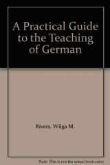 9780195019100-0195019105-A practical guide to the teaching of German